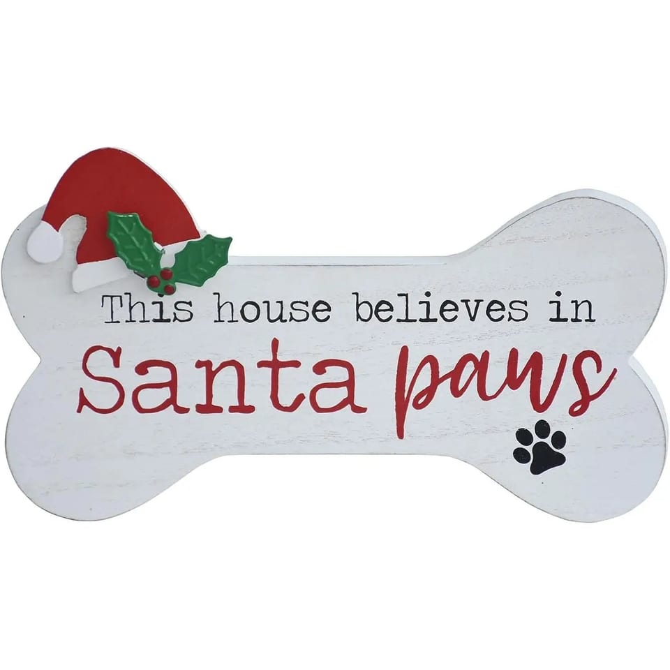 Paris Loft Pet Christmas Sign, This house Believes in Santa Paws, Dog Bone, product photo